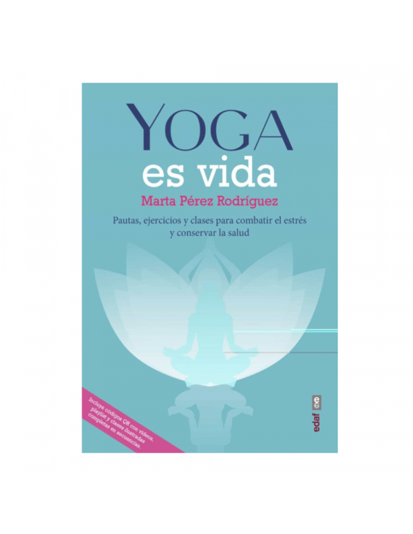 Libro Yoga es vida de Marta Perez Rodriguez