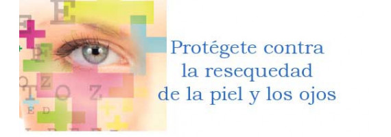 Protégete contra la resequedad de piel y mucosas